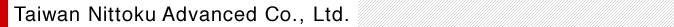 Taiwan Nittoku Advanced Co., Ltd. 